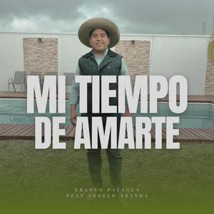 Mi tiempo de amarte (feat. Angelo Aranda)