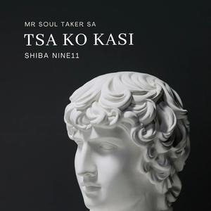 Tsa ko kasi (Mr Soul Taker SA Remix)