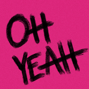 Oh Yeah!