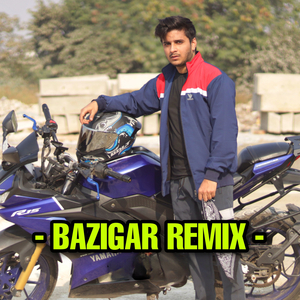 Bazigar (Remix)