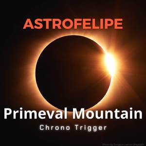 Primeval Mountain (from "Chrono Trigger") (Cover Version)