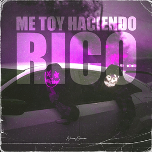 Me Toy Haciendo Rico (feat. Nueva Division)