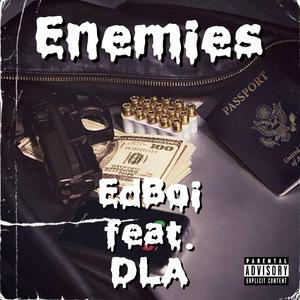 Enemies (feat. DLA)