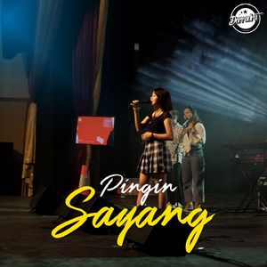 PINGIN SAYANG