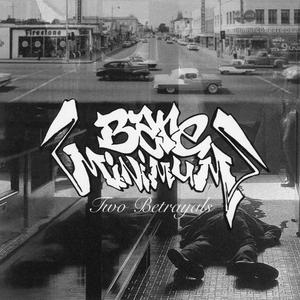 Two Betrayals (feat. Steel Toe)