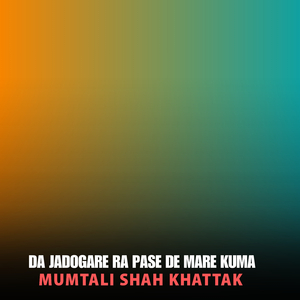 Da Jadogare Ra Pase De Mare Kuma