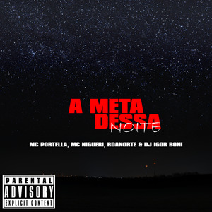 A Meta Dessa Noite