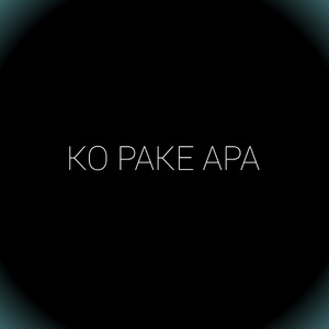 KO PAKE APA