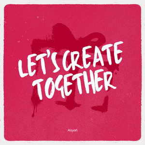 Let's Create Together