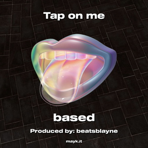 Tap on me