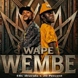 Wape wembe (feat. 20 Percent)