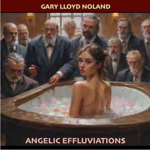 ANGELIC EFFLUVIATIONS