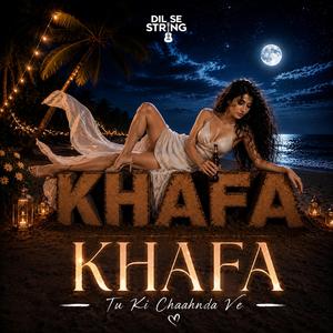 Khafa (feat. Falguni Patel)