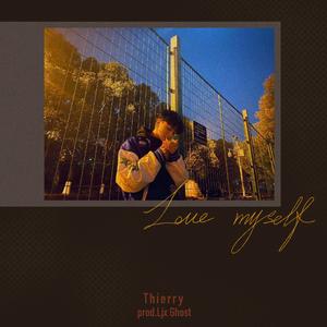 love myself (prod.Ljx Ghost)