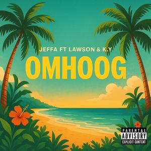 Omhoog (feat. Lawson & K.Y)