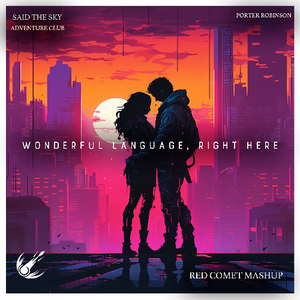 Wonderful Language, Right Here (Red Comet Mashup)