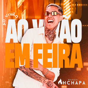 AO VIVÃO EM FEIRA DE SANTANA (Ao Vivo)