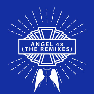 Angel 43 (Alex Chan Remix)