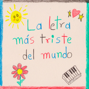 La letra más triste del mundo
