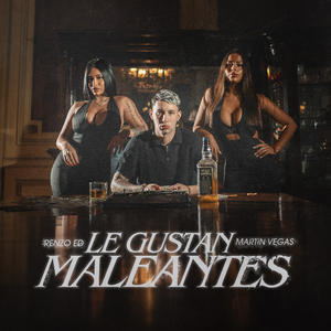 Le Gustan Maleantes