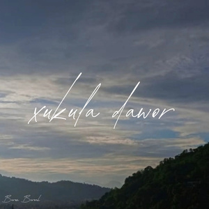 xukula dawor - reprise (2025 Remastered Version)