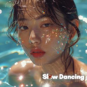Slow Dancing (Slowed & Reverb)