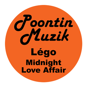 Midnight Love Affair (Légo's Summer Vibe Mix)