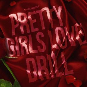 Pretty Girls Love Drill