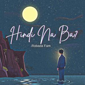 Hindi Na Ba