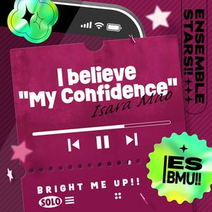 I believe "My Confidence"