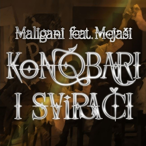 Konobari i svirači (feat. Mejaši)