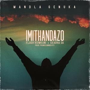 IMITHANDAZO (feat. Flash ikumkani & Gxarha)