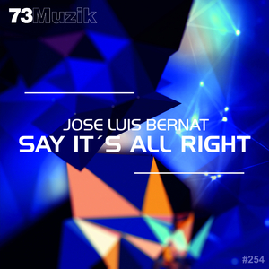 Say It's All Right (Original Mix)