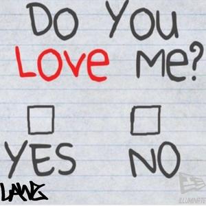 do you love me