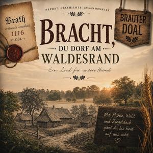 Bracht, du Dorf am Waldesrand
