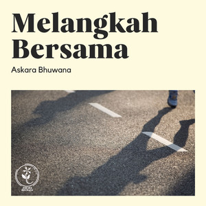 Melangkah Bersama