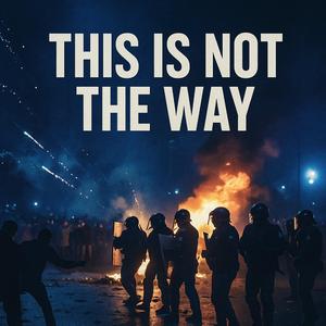 This Is NOT The Way