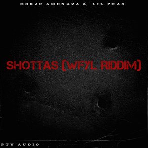 Shottas (Wyfl Riddim)