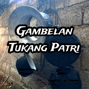 Gambelan Tukang Patri