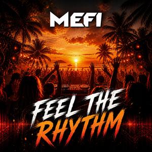Feel The Rhythm