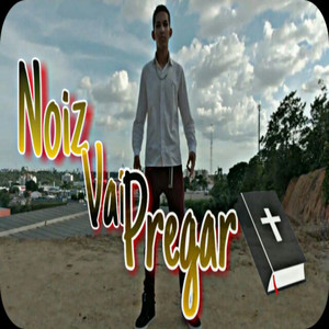 Noiz Vai Pregar