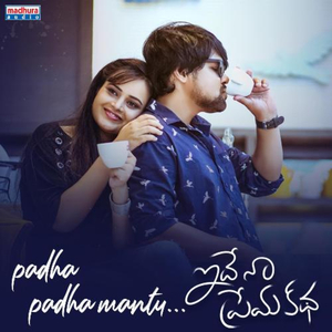 Padha Padha Mantu (From "Idhe Naa Prema Katha")