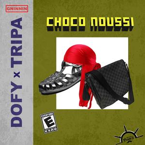 Choco Noussi (feat. Tripa)
