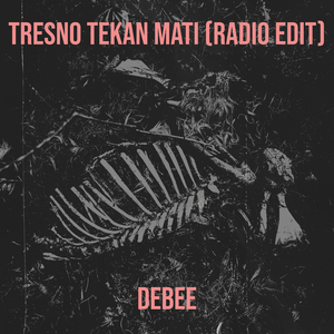 Tresno Tekan Mati (Radio Edit)
