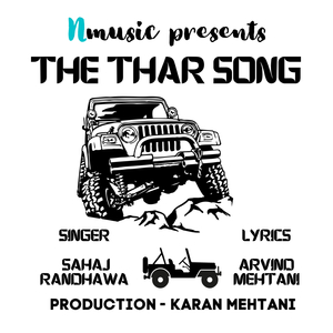 The Thar Song (feat. Sahaj Randhawa)