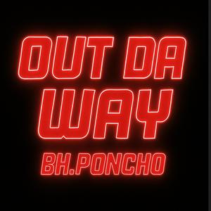 Out Da Way