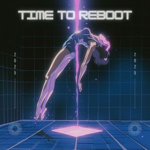 Time To Reboot (Slowed)