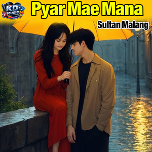 Pyar Mae Mana