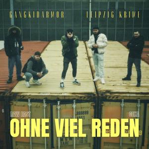 OHNE VIEL REDEN (feat. CEKA & LEIPZIG KRIME)
