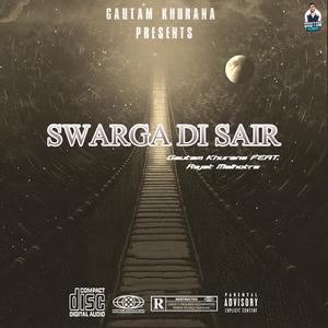 SWARGA DI SAIR (feat. Rajat Malhotra)